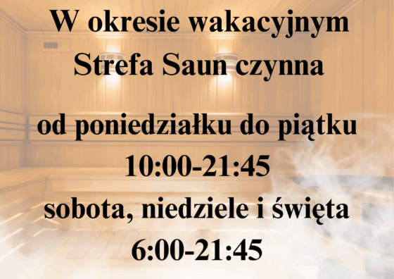 Strefa Saun- godziny otwarcia w okresie wakacyjnym