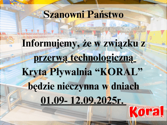 Przerwa Technologiczna w Krytej Pływalni KORAL w Morawicy