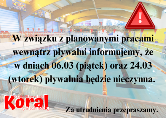 Informacja o zamknięciu pływalni w dniu 6 marca oraz 24 marca 2026r.
