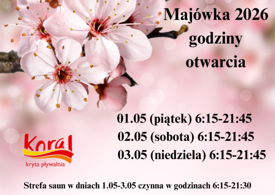 Godziny otwarcia Pływalni „KORAL” Majówka 2026