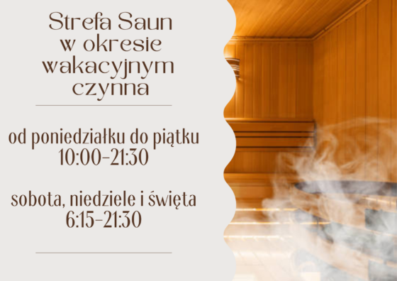 Strefa Saun – godziny otwarcia w okresie wakacyjnym